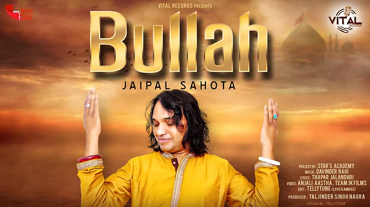 Bullah - Jaipal Sahota | Official Video | New Punj...