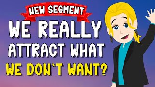 Do We Really Attract What We Don't Want? 💡 Abraham Hicks 2024