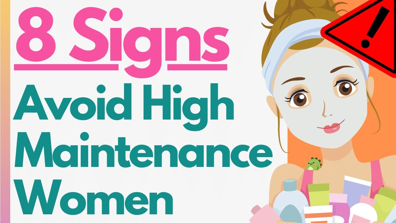 How Can You Tell If A Girl Is High Maintenance?