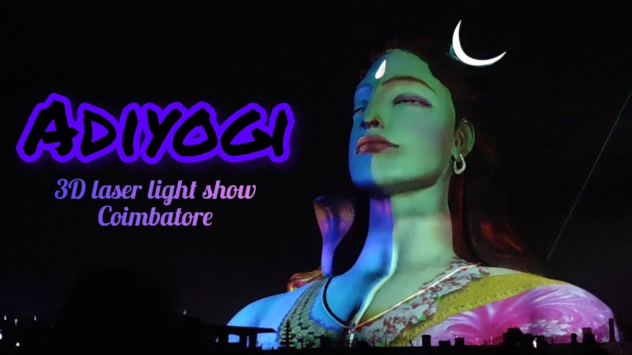 Adiyogi 3D laser show   Mahashivratri 2024 Coimbatore  Isha foundation 