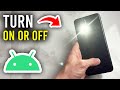 How To Turn On or Off Flashlight On Android - Step By Step