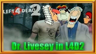 Dr Livesey Walking (Left 4 Dead 2 Edition)