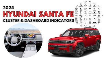 2025 Hyundai Santa Fe Cluster Display & Dashboard Indicators guide