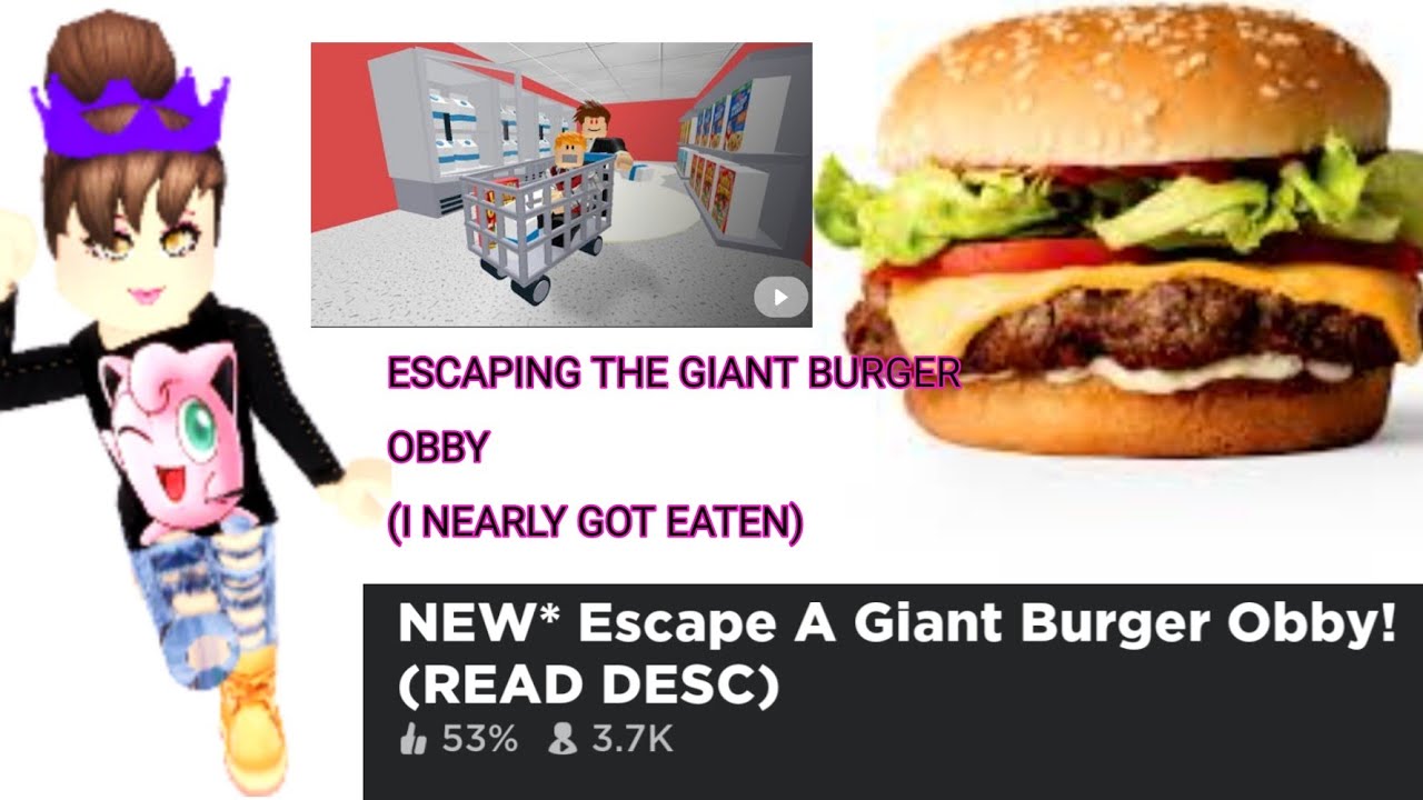 Escaping The Giant Burger Obby I Nearly Got Eaten Youtube - 1000000 de burgers challenge en roblox