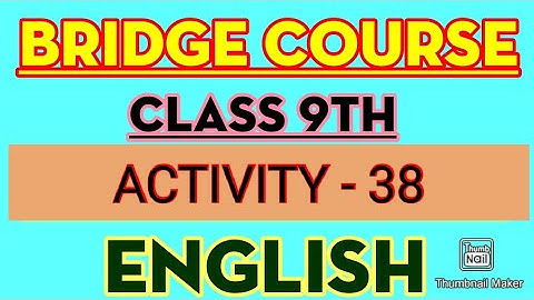 9th class setu abhyaskram (Bridge course)English day 38 /Activity 38 @LMH Education #Activity38