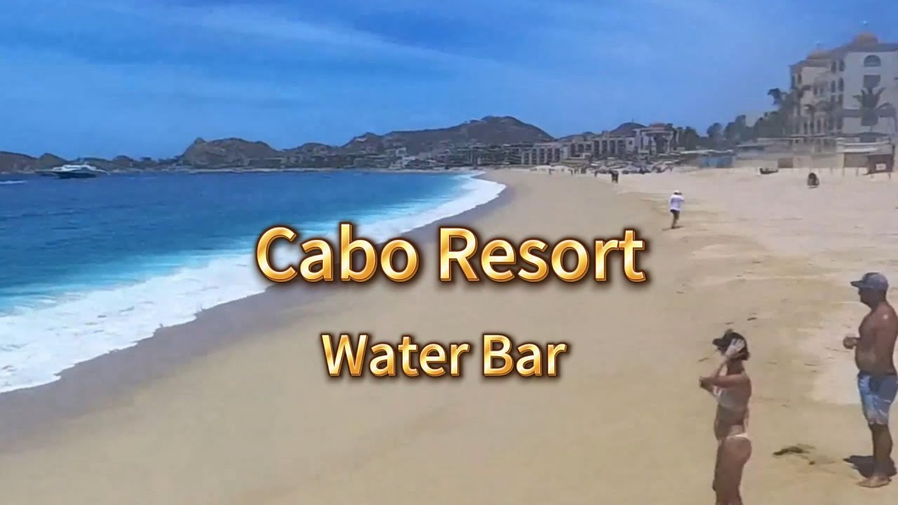 Cabo Resort - Water Bar - YouTube