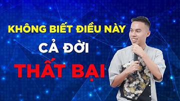 99% Thất Bại Vì KHÔNG BIẾT Điều Này | Vũ Mạnh Cầm