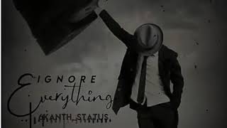 Ignore everything