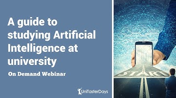 An introduction to studying Artificial intelligence (AI) at University | UniTaster On Demand