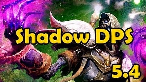 A Quick Guide to Shadow Priest for 5.4