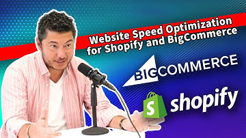 Website Speed Optimization for Shopify and BigCommerce