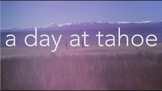 Tahoe Daytrip