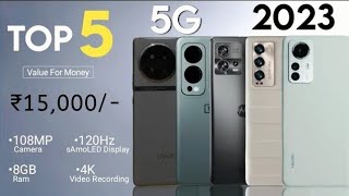 Top 5 Mobile Phones Under 15000 in 2023 - 5g | 120Hz Amoled, 108MP with 4k | Best Phone Under 15000