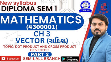 VECTOR FOR DIPLOMA MATHEMATICS  SEM 1 || DIPLOMA MATHEMATICS CH 3 ||  PART 2 || #diplomamathematics
