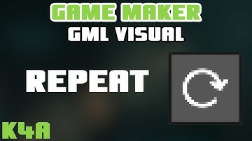 Repeat - GameMaker GML Visual