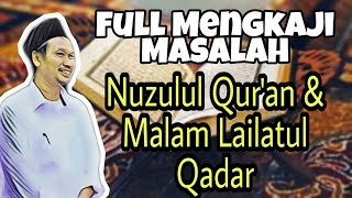 🔴Live Gus Baha Mengkaji Masalah Nuzulul Qur'an dan Malam Lailatul Qadar