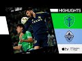 Seattle sounders fc vs vancouver whitecaps fc  full match highlights  april 20 2024