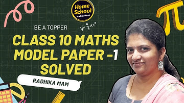Class 10 Mathematics Model Paper  2025 | Full Solution with Explanation