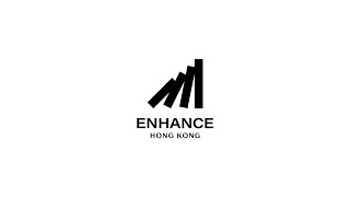 ENHANCE HONG KONG/Official Teaser