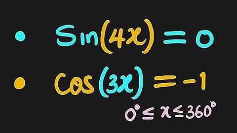 Simple and beautiful trigonometric equations | sin(4x)=0 and sin(3x)=-2