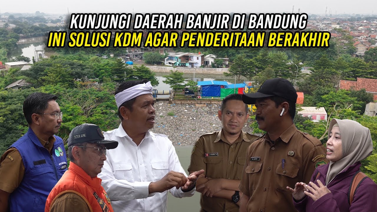 KUNJUNGI DAERAH BANJIR DI BANDUNG | INI SOLUSI KDM AGAR PENDERITAAN BERAKHIR