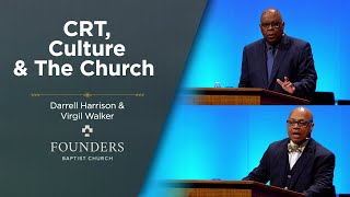 Darrell Harrison & Virgil Walker: CRT, Culture & The Church | Truth In Love Conference 2022