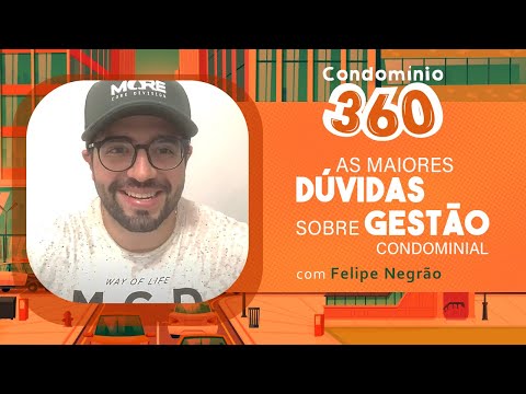 ✅ GESTÃO CONDOMINIAL: AS MAIORES DÚVIDAS DOS SÍNDICOS | CONDOMÍNIO 360📌