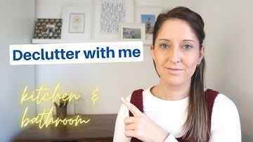 Declutter with me - kitchen and bathroom | minimalism | organise | minimalist