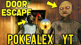 DOOR ESCAPE IN GRANNY | GRANDPA HOUSE | #grannylive #horrorescape #gameplay