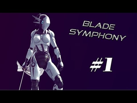 Blade Symphony #1 - Проф. фехтование или очередной слэшер