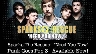 Watch Sparks The Rescue Need You Now video