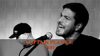 Captain Planet - &quot;Nest&quot; unplugged | GETADDICTED.ORG