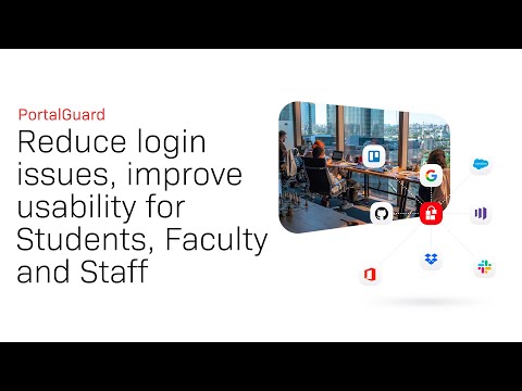 Reduce login Issues and improve usability For Students, Faculty, and Staff
