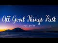 All Good Things Past Zach Bryan mp3