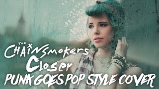 The Chainsmokers - Closer Feat. Halsey [Band: Live For Tomorrow] (Punk Goes Pop Style Cover)