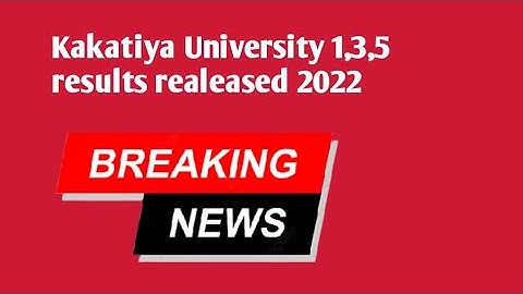 kakatiya University results 1,3,5 sem results realeased 2022 #kakatiyauniversityresults