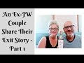 Our Jehovah's Witness Marriage (After 3 Divorces to JWs Between Us) - Part 1