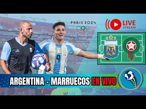 🔴 AHORA 🔴 Argentina vs Marruecos JUEGOS OLIMPICOS 2024 en VIVO 🏆