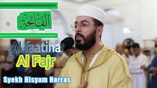 Surah al faatihaa & al Fajr syekh hisyam harras Maroko