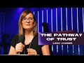 The Pathway Of Trust - Lana Vawser