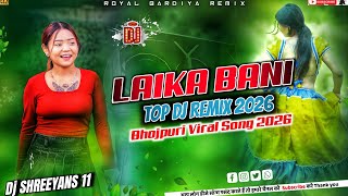 2026 Pawan Singh Bani Laika| Dj Gana| 2026 Dj Song| New Bhojpuri Dj Song 2026 Dj Mix