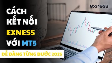 Kết nối tài khoản giao dịch EXNESS của bạn với nền tảng MetaTrader5 (MT5) | Hướng dẫn từng bước 2025