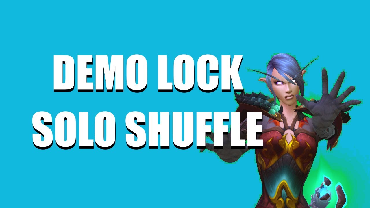 The Solo Shuffle Kerfuffle (Demonology Warlock PvP Dragonflight) - YouTube