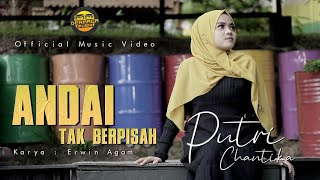 Putri Chantika - Andai Tak Berpisah - DJ Slow Remix