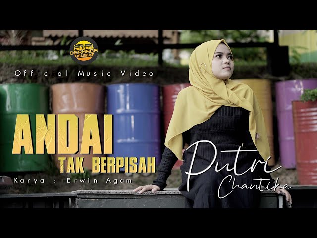 Putri Chantika - Andai Tak Berpisah (Official Music Video) - DJ Slow Remix class=