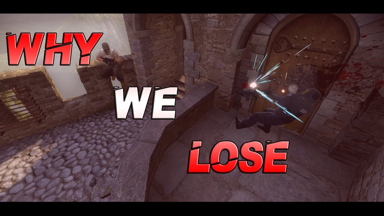 WHY WE LOSE [CS:GO Edit] (Best) - YouTube