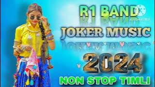 R1 BAND JOKER MUSIC NON-STOP TIMLI FULL MOJJ 🕺🎤