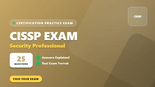 CISSP (ISC2 CISSP) – 25 Practice Questions Explained (2026)