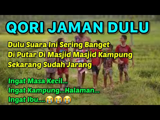 Qori Merdu Jaman Dulu • Cocok Di Putar Sebelum Jum'atan | TANPA IKLAN ❤ class=