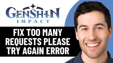 HOW TO FIX GENSHIN IMPACT TOO MANY REQUESTS PLEASE TRY AGAIN LATER (2025)